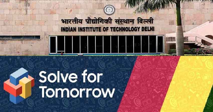 IIT Delhi: सॉल्व फॉर टुमारो प्रतियोगिता में समस्याओं का हल बताएंगे छात्र IIT Delhi: सॉल्व फॉर टुमारो प्रतियोगिता में समस्याओं का हल बताएंगे छात्र